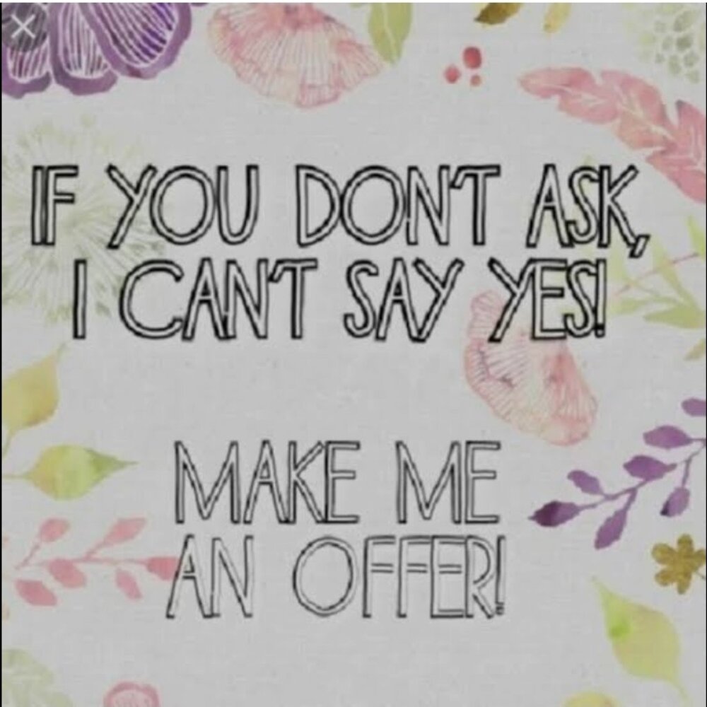 Make an offer.